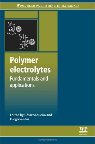 Polymer Electrolytes Fundamentals and Applications