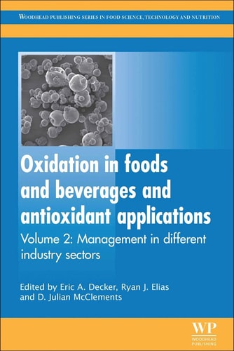 Oxidation in Foods and Beverages and Antioxidant Applications Management in Different Industry Sectors