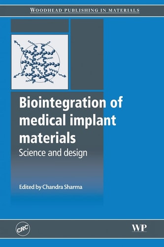 Biointegration of Medical Implant Materials Science and Design