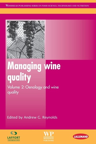 Managing Wine Quality Oenology and Wine Quality