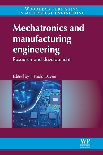 Mechatronics and Manufacturing Engineering Research and Development
