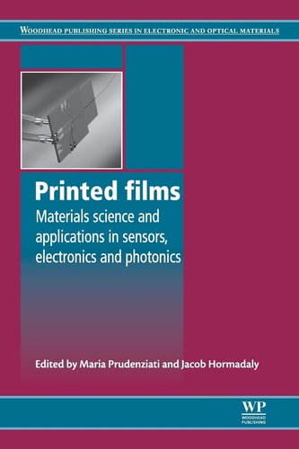 Printed Films Materials Science and Applications in Sensors, Electronics and Photonics