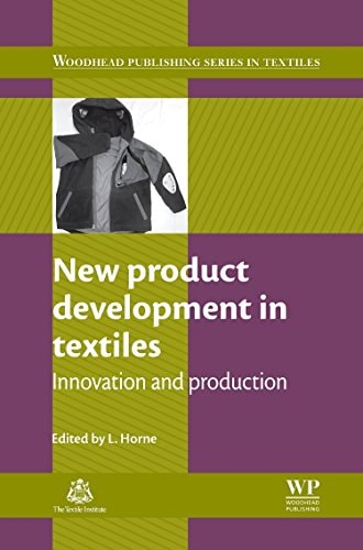 New Product Development in Textiles Innovation and Production