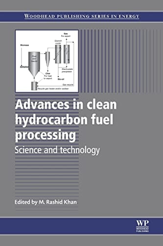 Advances in Clean Hydrocarbon Fuel Processing Science and Technology