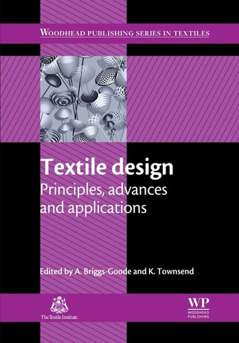 Textile Design Principles, Advances and Applications