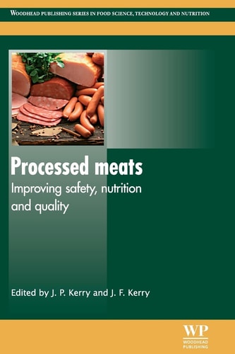 Processed Meats Improving Safety, Nutrition and Quality