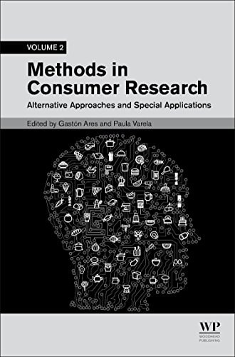 Methods in Consumer Research, Volume 2 Alternative Approaches and Special Applications