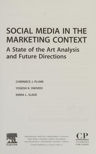 Social Media in the Marketing Context A State of the Art Analysis and Future Directions