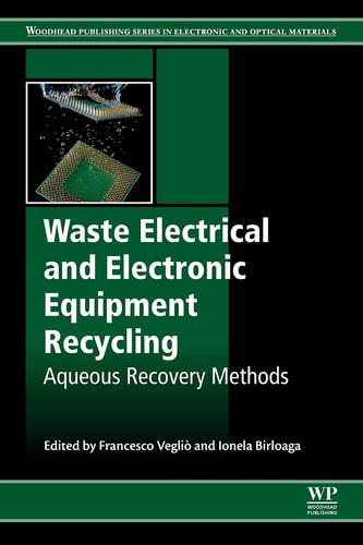Waste Electrical and Electronic Equipment Recycling Aqueous Recovery Methods