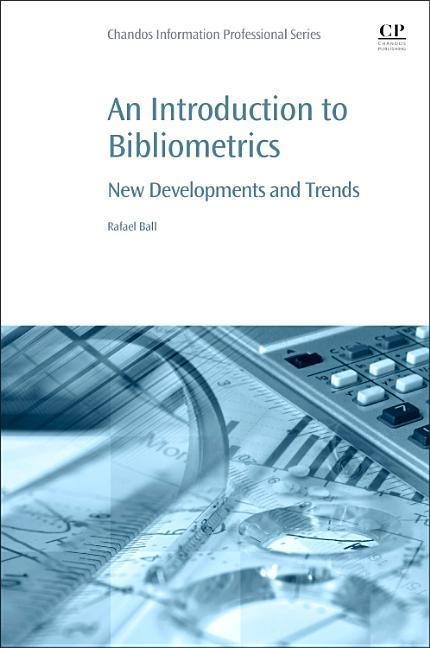 An Introduction to Bibliometrics: New Development and Trends