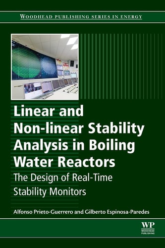 Linear and Non-linear Stability Analysis in Boiling Water Reactors The Design of Real-Time Stability Monitors