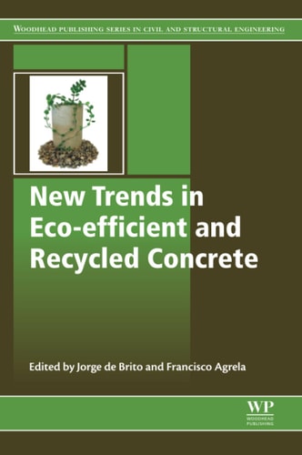 New Trends in Eco-efficient and Recycled Concrete