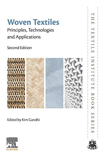 Woven Textiles Principles, Technologies and Applications