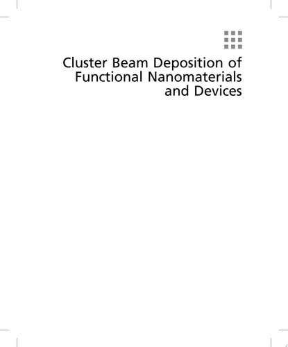 Cluster Beam Deposition of Functional Nanomaterials and Devices