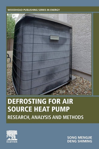 Defrosting for Air Source Heat Pump Research, Analysis and Methods
