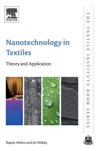 Nanotechnology in Textiles Theory and Application