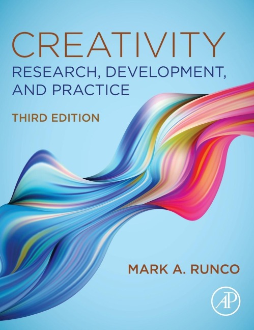 Creativity: Research, Development, and Practice