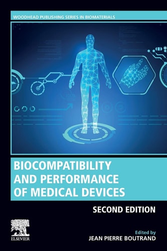 Biocompatibility and Performance of Medical Devices