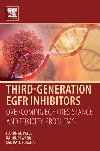 Third Generation EGFR Inhibitors Overcoming EGFR Resistance and Toxicity Problems