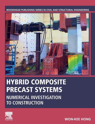 Hybrid Composite Precast Systems Numerical Investigation to Construction