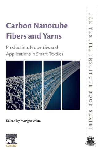 Carbon Nanotube Fibres and Yarns Production, Properties and Applications in Smart Textiles