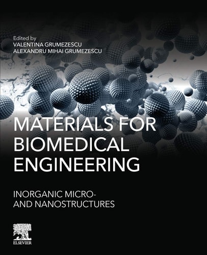 Materials for Biomedical Engineering Inorganic Micro- and Nanostructures
