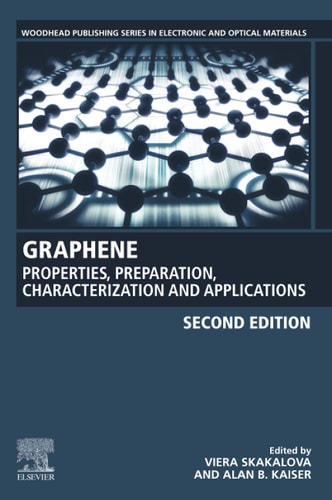 Graphene Properties, Preparation, Characterization and Applications