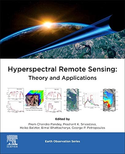 Hyperspectral Remote Sensing Theory and Applications
