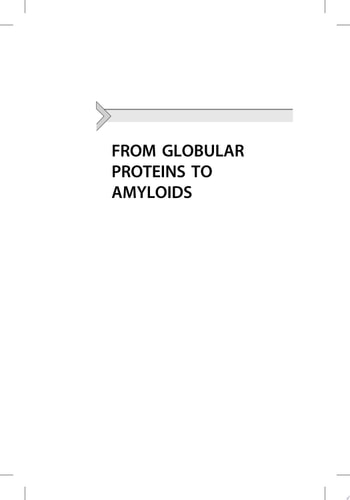 From Globular Proteins to Amyloids