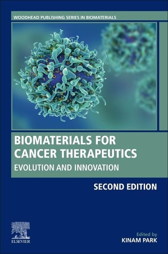 Biomaterials for Cancer Therapeutics Evolution and Innovation