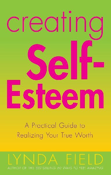Creating Self Esteem