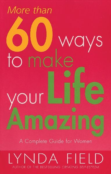 More Than 60 Ways To Make Your Life Amaz