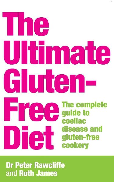The Ultimate Gluten-Free Diet