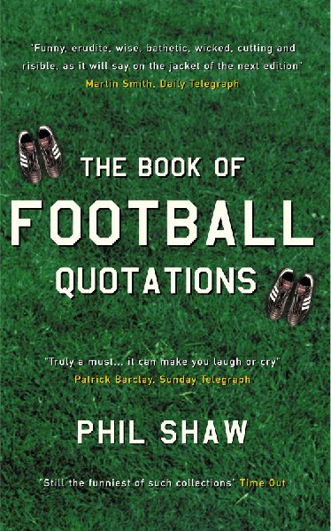 The Book of Football Quotations