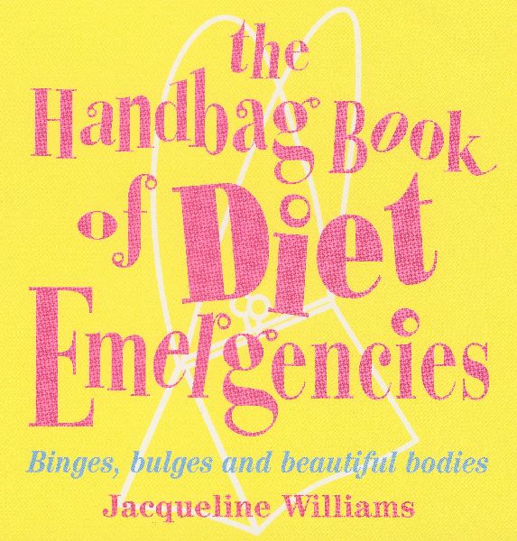 The Handbag Book Of Diet Emergencies