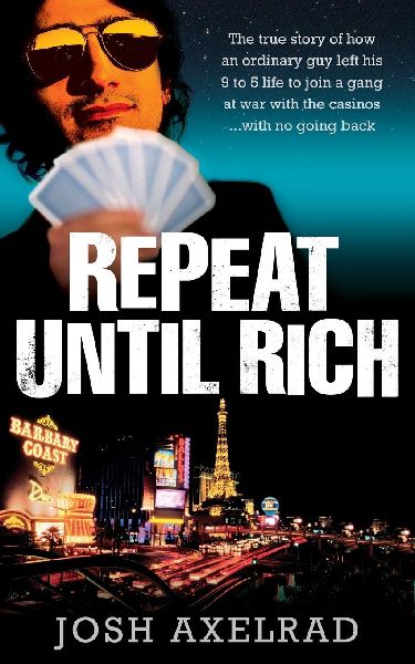 Repeat Until Rich