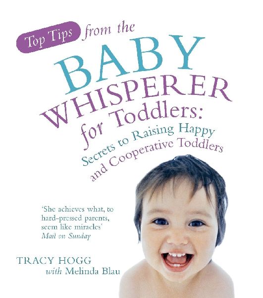 Top Tips from the Baby Whisperer for Tod