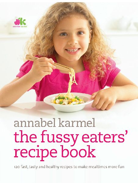 Fussy Eaters Recipe Book