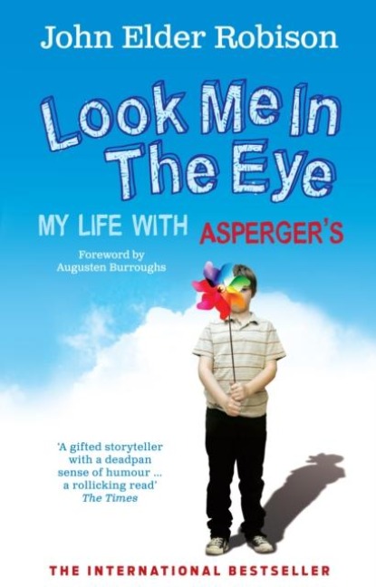 Look Me in the Eye: My Life with Aspergers