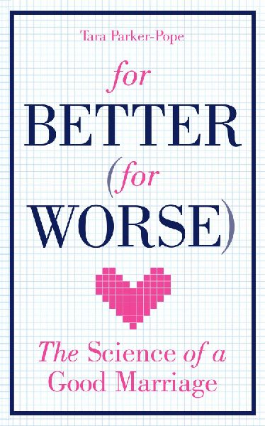 For Better (For Worse)