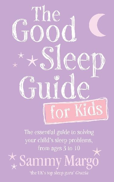 The Good Sleep Guide for Kids