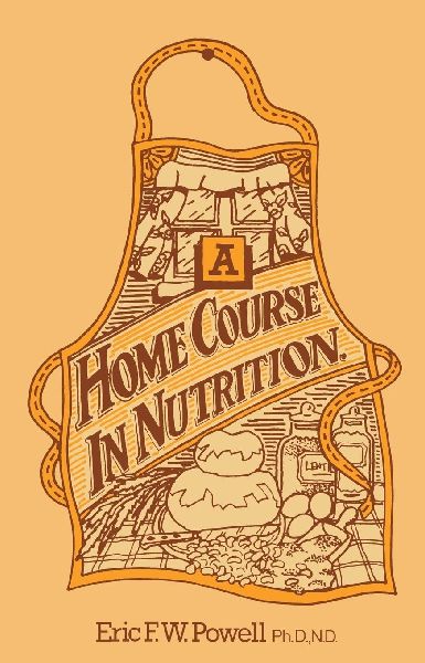 A Home Course In Nutrition