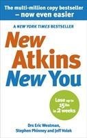 New Atkins For a New You: The Ultimate Diet for Shedding Weight and Feeling Great