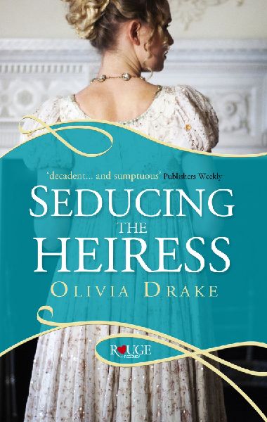 Seducing the Heiress: A Rouge Regency Ro
