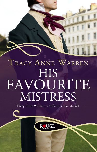 His Favourite Mistress: A Rouge Regency