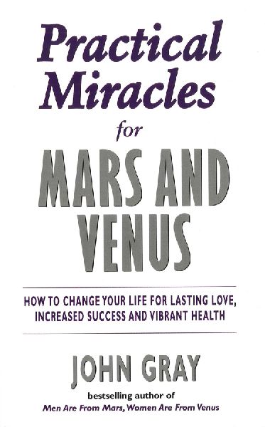 Practical Miracles For Mars And Venus