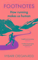 Footnotes: How Running Makes Us Human