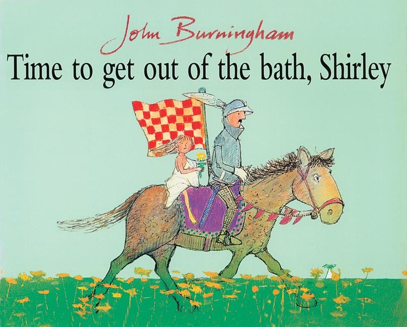 Time to Get Out of Bath, Shirley