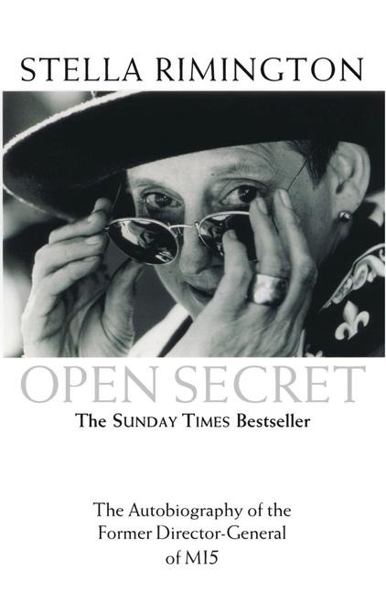 Open Secret: The Autobiography of the Former Director-General of MI5