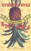 The Pineapple: King of Fruits